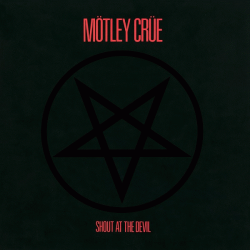 Mötley Crüe : Shout at the Devil